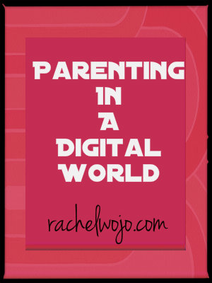 parenting in a digital world