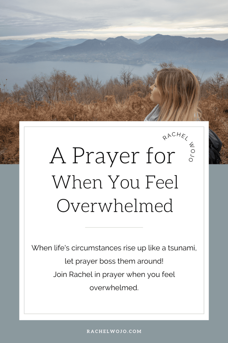 A Prayer for When You Feel Overwhelmed