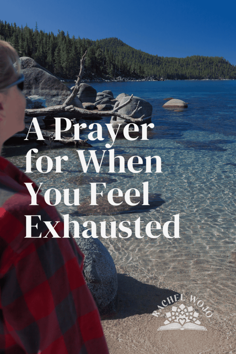 A Prayer for When You Feel Exhausted