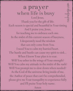 A Prayer for When Life Is Busy - Rachel Wojo