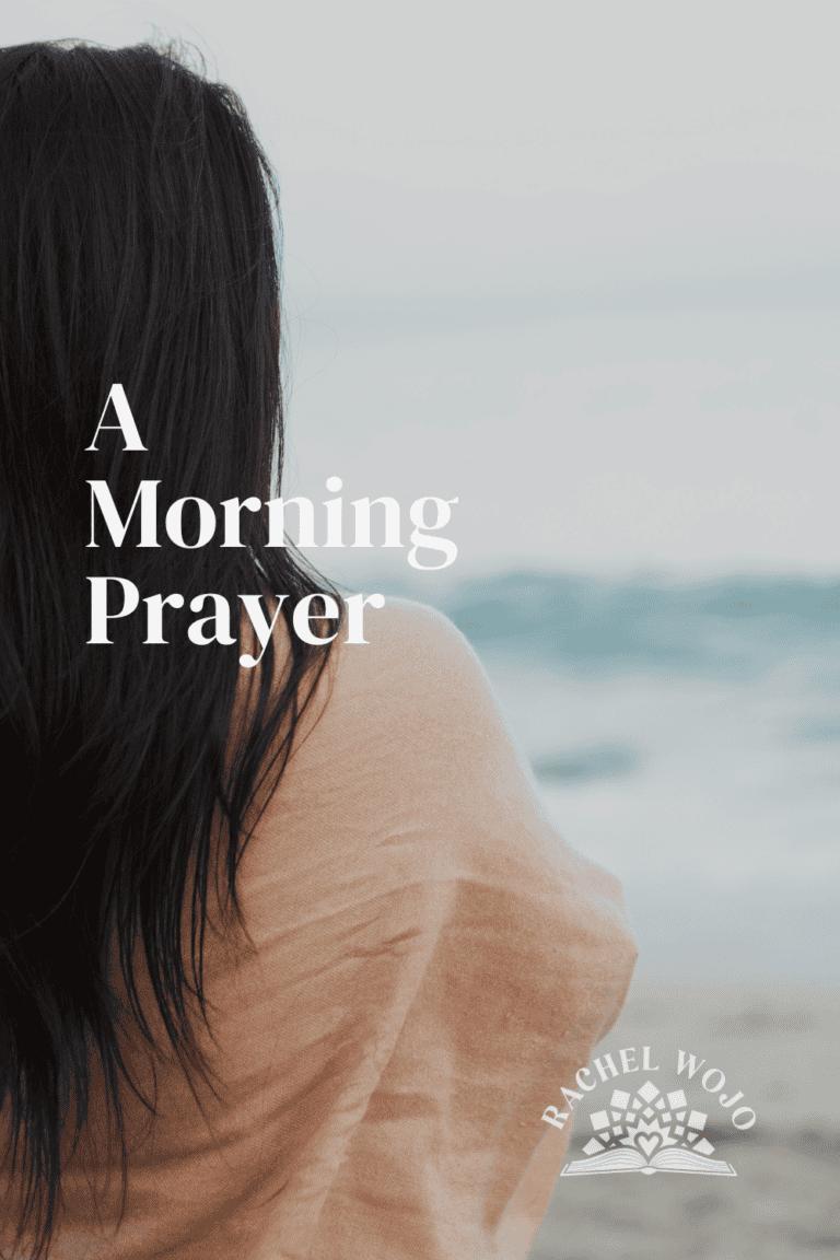 A Morning Prayer