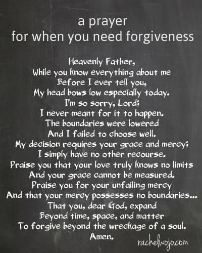 a prayer for when you need forgiveness