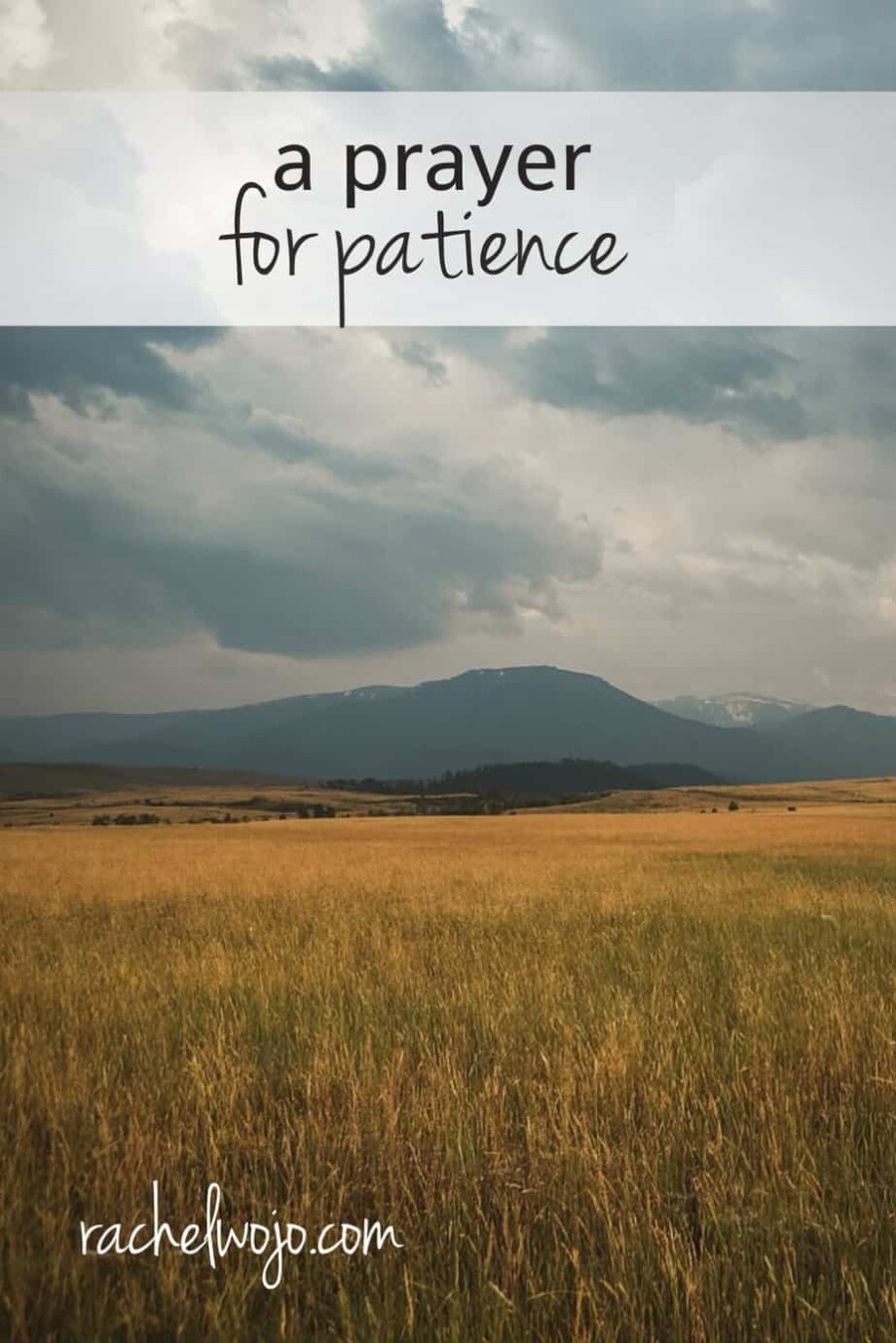 A Prayer for Patience - Rachel Wojo