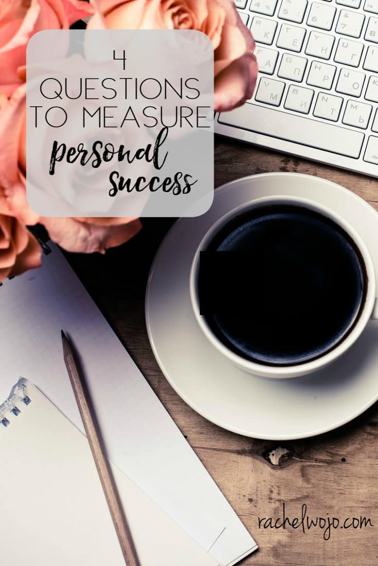 4 Questions to Measure Personal Success