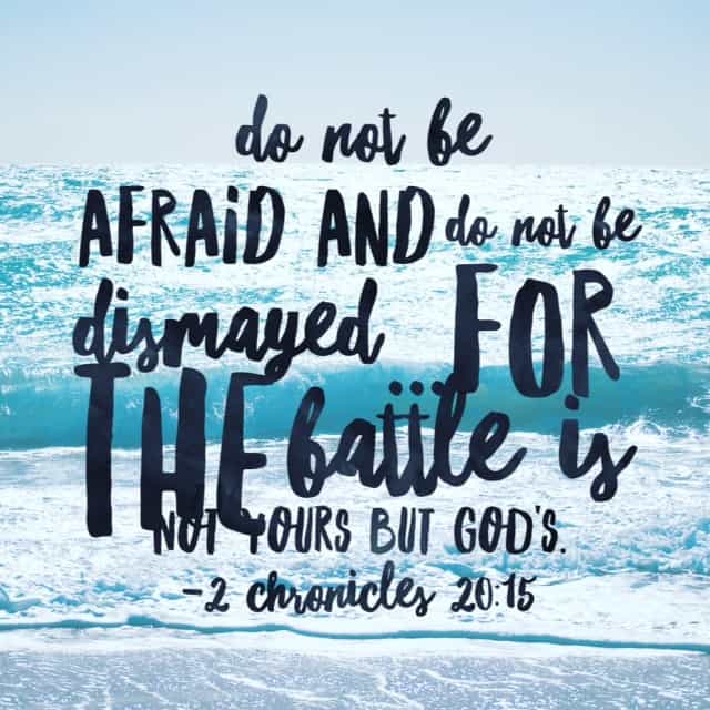 It's not your battle to begin with. Fear has no place in your heart because no matter the battle, it's God's.#nofear #biblereading