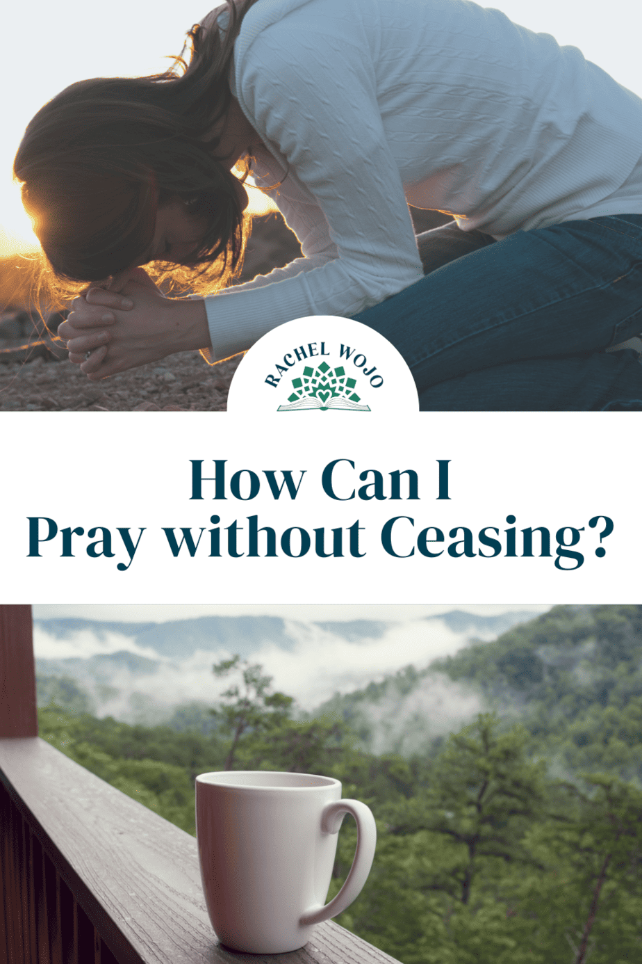 How Do I Pray without Ceasing?