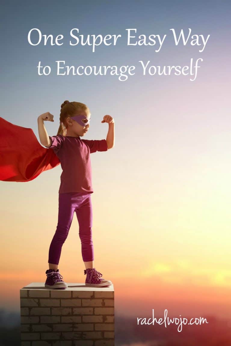 One Super Easy Way to Encourage Yourself
