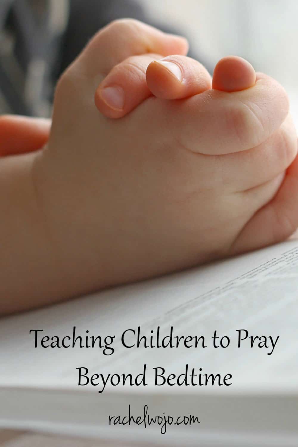 Teaching Kids to Pray Beyond Bedtime