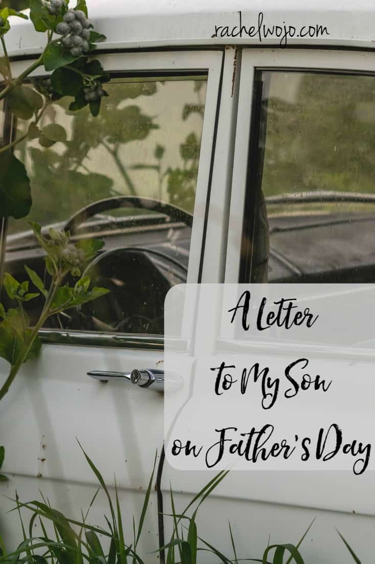 A Letter to My Son on Father’s Day