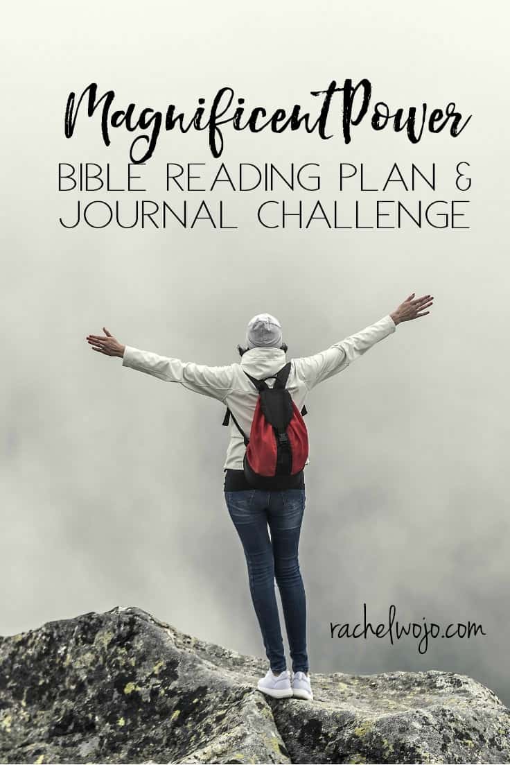 Magnificent Power Bible Reading Plan & Journal Challenge