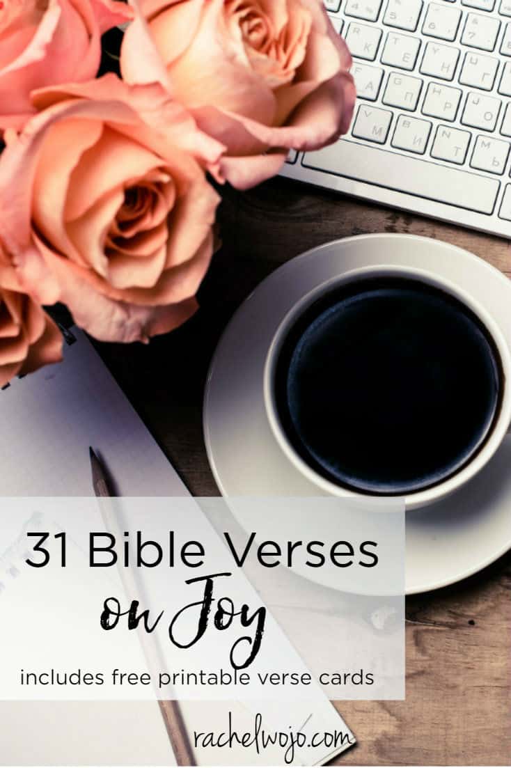 31 Bible Verses on Joy- includes free printable verse cards!