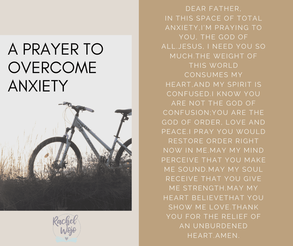 A Prayer to Overcome Anxiety - RachelWojo.com