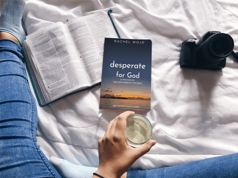 Desperate For God 31 Prayers Of Men And Women In The Bible Rachel Wojo