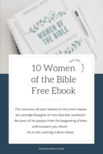 10 Women of the Bible Free Ebook - Rachel Wojo