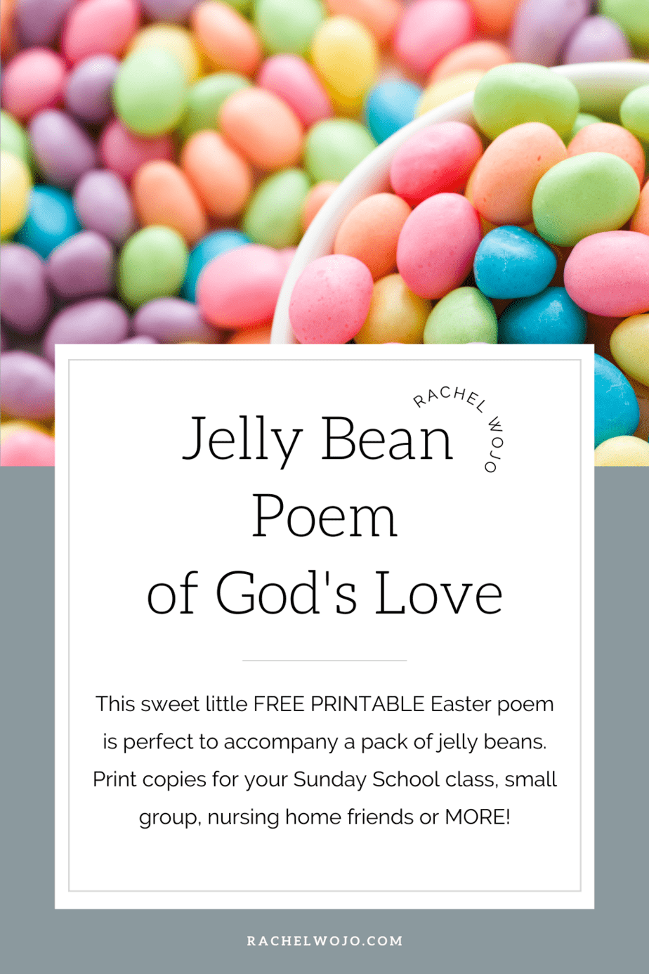 Jelly Bean Poem & Easter Gift Rachel Wojo