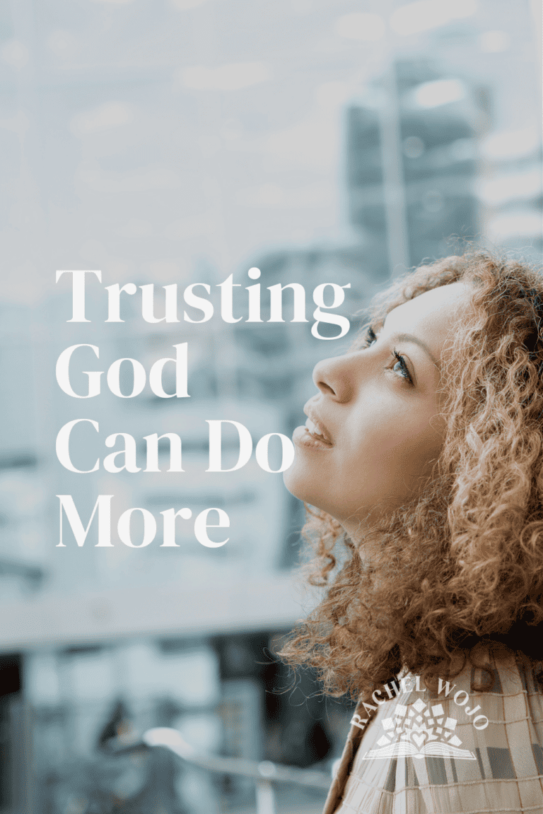 Trusting God Can Do More